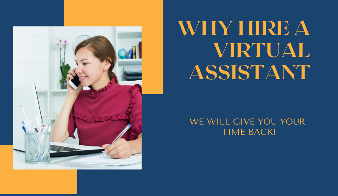 Why hire a Virtual Assistant?